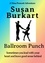  Susan Burkart - Ballroom Punch - A Nina Prescott Adventure.