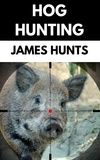  Tor Books et  James Hunts - Hog Hunting.