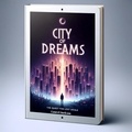  Laurel Jackson - City of Dreams: The Quest for Lost Souls.