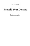  faith mayahle - Remold Your Destiny - 1st series, #500.