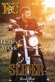  Harley Wylde - Slider - Hades Abyss MC, #3.