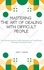  JERRY T. OWENS - Mastering the art of Dealing With Difficult People: The Ultimate Guide to Conflict Resolution and Transforming Challenges into Opportunities.