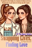  Evelyn Gracewater - Swapping Lives, Finding Love - Sapphic Romance Thriller, #2.