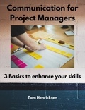  Tom Henricksen - Communication for Project Managers.