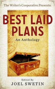  Writers Cooperative of the Pac - Best Laid Plans - WCPNW Anthologies, #5.