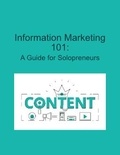  Mind to Life Unlimited - Information Marketing 101: A Guide for Solopreneurs.