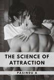  Pasindu A - The Science of Attraction.