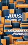  Alex Carvalho - AWS Practitioner: do Básico ao Avançado.