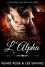  Renee Rose et  Lee Savino - La Vengeance de l'Alpha - Alpha Bad Boys, #16.