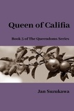 Jan Suzukawa - Queen of Califia - The Queendoms Series, #3.