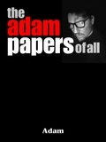 Adam - The Adam Papers of All.