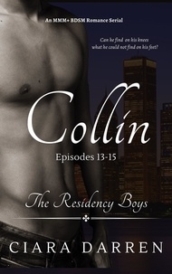  Ciara Darren - Collin: Episodes 13-15 - The Residency Boys, #5.