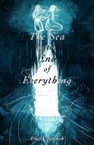  Emily McCosh - The Sea at the End of Everything.