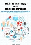  Daniel Garfield - Nanotechnology and Nanoelectronics.