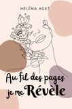 Héléna Huet - Au fil des pages Je me Révèle.