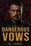  M. James - Dangerous Vows.