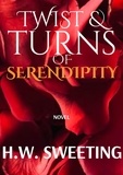  H.W. Sweeting - Twist &amp; Turns of Serendipity.
