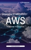  Alex Carvalho - AWS Associate Architect: From basic to advanced.