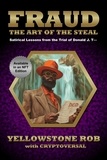  Yellowstone Rob et  Cryptoversal - Fraud: The Art of the Steal.