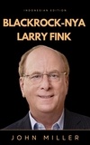 JOHN MILLER - BlackRock-nya Larry Fink.