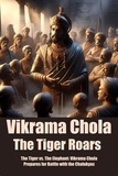  StoryBuddiesPlay - Vikrama Chola The Tiger Roars.