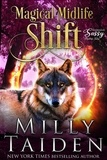  Milly Taiden - Magical Midlife Shift - Sassy Ever After, #15.