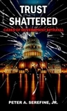  Peter Serefine - Trust Shattered: Cases of Government Betrayal.