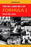  Eddie Bennett - 2 Books in 1: The 50's and 60's of Formula 1 Race by Race.