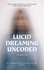  JourniQuest - Lucid Dreaming Uncoded - My World, #2.