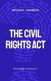  Michael Johnson - The Civil Rights Act - American history, #11.