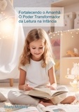  Mady Moreira - Fortalecendo o Amanhã | O Poder Transformador da Leitura na Infância.