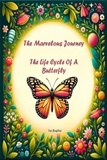  Tee Bogitini - The Marvelous Journey: The Life Cycle Of A Butterfly.
