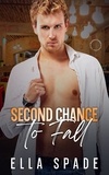  Ella Spade - Second Chance to Fall - Southern Comfort Small Town Romance, #3.