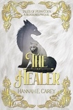  Hannah E Carey - The Healer: Tales of Pern Coen - Bloodlines, #0.5.