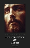  Paul A. Arker - The Messenger of Truth.