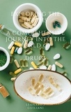  Leonardo Guiliani - Exploring the Depths  A Comprehensive Journey into the World of   Drugs.
