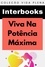  Interbooks - Viva Na Potência Máxima - Coleção Vida Plena, #3.