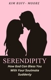  Kim Ruff-Moore - Serendipity.