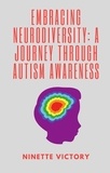  Ninette Victory - Embracing Neurodiversity: A Journey through Autism Awareness.