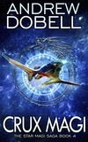  Andrew Dobell - Crux Magi - The Star Magi Saga, #4.