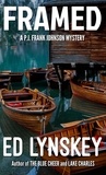  Ed Lynskey - Framed - P.I. Frank Johnson Mystery Series, #24.