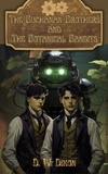  D.W. Dixon - The Buchanan Brothers and the Botanical Bandits.
