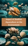  Ruchini Kaushalya - Impact of Shellfish Aquaculture on the Environment.