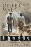  Steve Porter et  Seeley Kinne - The Deeper Walk: Spiritual Treasures Old and New for Seekers Today.