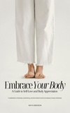  Maya Emerson - Embrace Your Body.