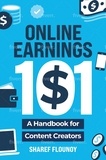  Sharef Flounoy - Online Earnings 101: A Handbook for Content Creators.
