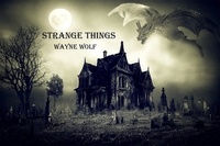  Wayne Wolf - Strange Things.