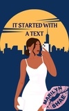  Marilyn Shae - It Started With A Text.