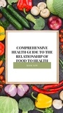  MOHAMMAD MAYYAS - Comprehensive health guide to the relationship of food to health.