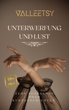  Maria Valleetsy - Unterwerfung und Lust | Zehn funkelnde BDSM Kurzgeschichten.